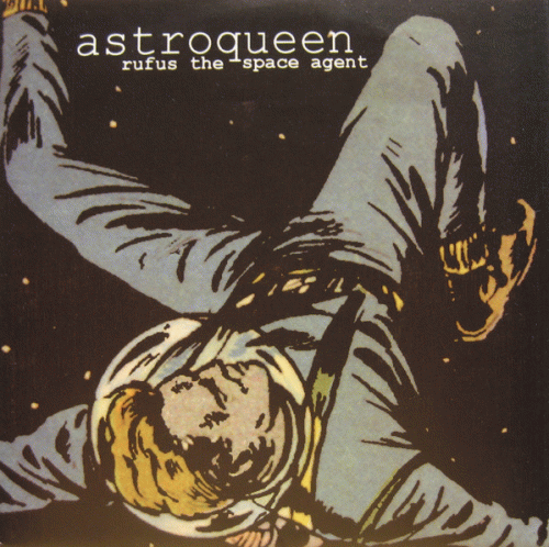 Astroqueen : Rufus the Space Agent